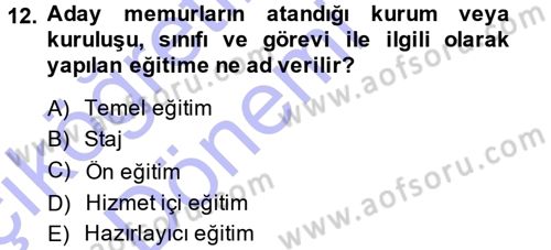 Memur Hukuku Dersi 2014 - 2015 Yılı (Vize) Ara Sınav Soruları 12. Soru
