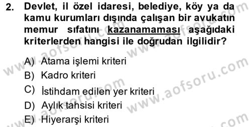 Memur Hukuku Dersi 2014 - 2015 Yılı (Vize) Ara Sınav Soruları 2. Soru