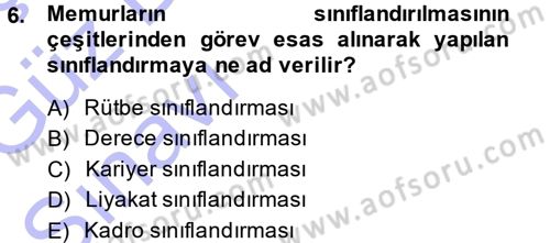 Memur Hukuku Dersi 2014 - 2015 Yılı (Vize) Ara Sınav Soruları 6. Soru