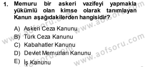 Memur Hukuku Dersi 2014 - 2015 Yılı Tek Ders Sınav Soruları 1. Soru