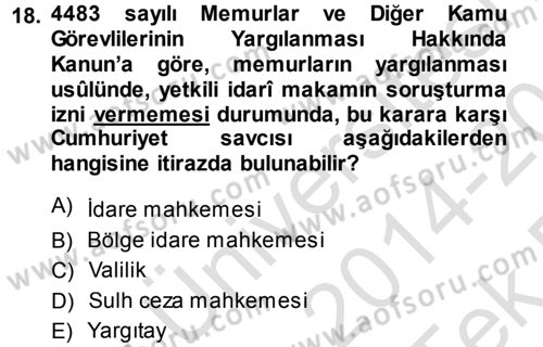 Memur Hukuku Dersi 2014 - 2015 Yılı Tek Ders Sınav Soruları 18. Soru