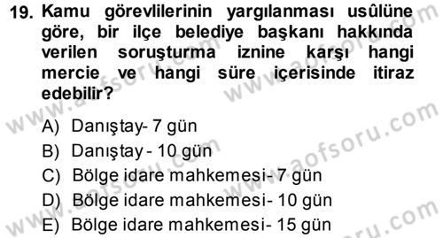 Memur Hukuku Dersi 2014 - 2015 Yılı Tek Ders Sınav Soruları 19. Soru
