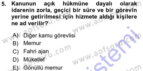 Memur Hukuku Dersi 2015 - 2016 Yılı (Vize) Ara Sınav Soruları 5. Soru