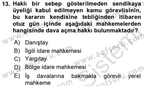 Memur Hukuku Dersi 2016 - 2017 Yılı (Vize) Ara Sınav Soruları 13. Soru