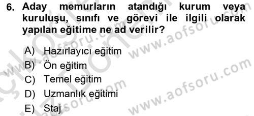 Memur Hukuku Dersi 2016 - 2017 Yılı (Vize) Ara Sınav Soruları 6. Soru
