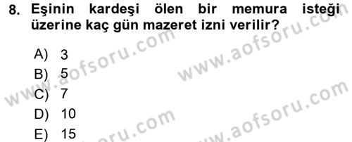 Memur Hukuku Dersi 2016 - 2017 Yılı (Vize) Ara Sınav Soruları 8. Soru