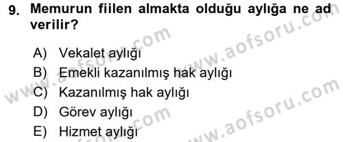 Memur Hukuku Dersi 2016 - 2017 Yılı (Vize) Ara Sınav Soruları 9. Soru