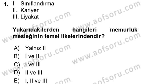 Memur Hukuku Dersi 2016 - 2017 Yılı (Final) Dönem Sonu Sınav Soruları 1. Soru