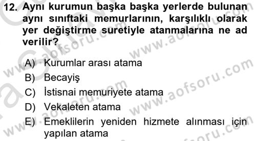 Memur Hukuku Dersi 2017 - 2018 Yılı (Vize) Ara Sınav Soruları 12. Soru