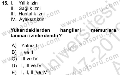 Memur Hukuku Dersi 2017 - 2018 Yılı (Vize) Ara Sınav Soruları 15. Soru