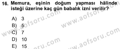 Memur Hukuku Dersi 2017 - 2018 Yılı (Vize) Ara Sınav Soruları 16. Soru