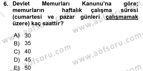Memur Hukuku Dersi 2017 - 2018 Yılı (Final) Dönem Sonu Sınav Soruları 6. Soru