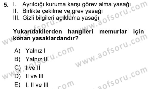 Memur Hukuku Dersi 2018 - 2019 Yılı 3 Ders Sınav Soruları 5. Soru