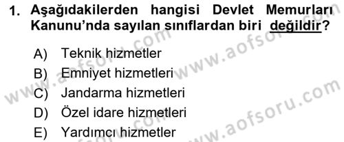 Memur Hukuku Dersi 2018 - 2019 Yılı (Vize) Ara Sınav Soruları 1. Soru