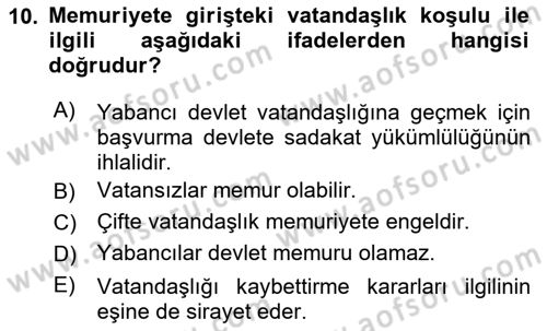 Memur Hukuku Dersi 2018 - 2019 Yılı (Vize) Ara Sınav Soruları 10. Soru