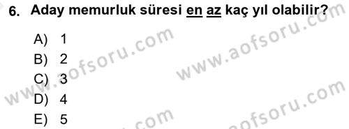 Memur Hukuku Dersi 2018 - 2019 Yılı (Vize) Ara Sınav Soruları 6. Soru