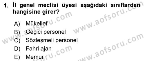 Memur Hukuku Dersi 2018 - 2019 Yılı (Final) Dönem Sonu Sınav Soruları 1. Soru