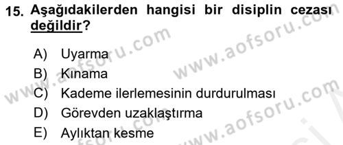 Memur Hukuku Dersi 2018 - 2019 Yılı (Final) Dönem Sonu Sınav Soruları 15. Soru