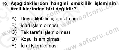 Memur Hukuku Dersi 2018 - 2019 Yılı (Final) Dönem Sonu Sınav Soruları 19. Soru