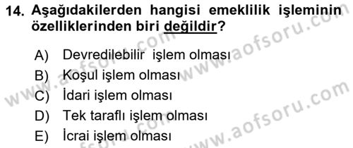 Memur Hukuku Dersi 2018 - 2019 Yılı Yaz Okulu Sınav Soruları 14. Soru