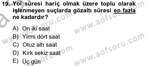 Ceza Muhakemesi Hukuku Dersi 2012 - 2013 Yılı (Vize) Ara Sınav Soruları 19. Soru