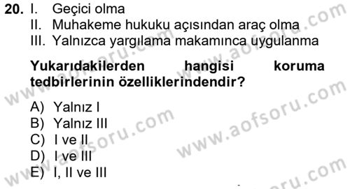 Ceza Muhakemesi Hukuku Dersi 2012 - 2013 Yılı (Vize) Ara Sınav Soruları 20. Soru