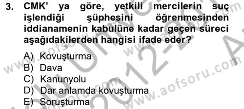 Ceza Muhakemesi Hukuku Dersi 2012 - 2013 Yılı (Vize) Ara Sınav Soruları 3. Soru