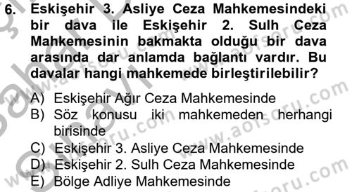 Ceza Muhakemesi Hukuku Dersi 2012 - 2013 Yılı (Vize) Ara Sınav Soruları 6. Soru