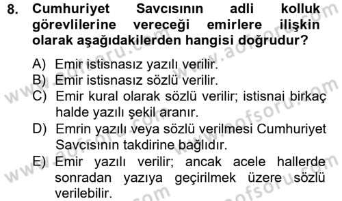 Ceza Muhakemesi Hukuku Dersi 2012 - 2013 Yılı (Vize) Ara Sınav Soruları 8. Soru