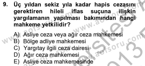 Ceza Muhakemesi Hukuku Dersi 2012 - 2013 Yılı (Vize) Ara Sınav Soruları 9. Soru
