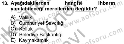 Ceza Muhakemesi Hukuku Dersi 2012 - 2013 Yılı (Final) Dönem Sonu Sınav Soruları 13. Soru