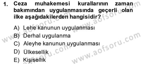 Ceza Muhakemesi Hukuku Dersi 2013 - 2014 Yılı (Vize) Ara Sınav Soruları 1. Soru
