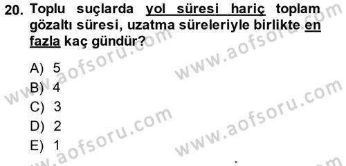Ceza Muhakemesi Hukuku Dersi 2013 - 2014 Yılı (Vize) Ara Sınav Soruları 20. Soru