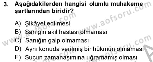 Ceza Muhakemesi Hukuku Dersi 2013 - 2014 Yılı (Vize) Ara Sınav Soruları 3. Soru