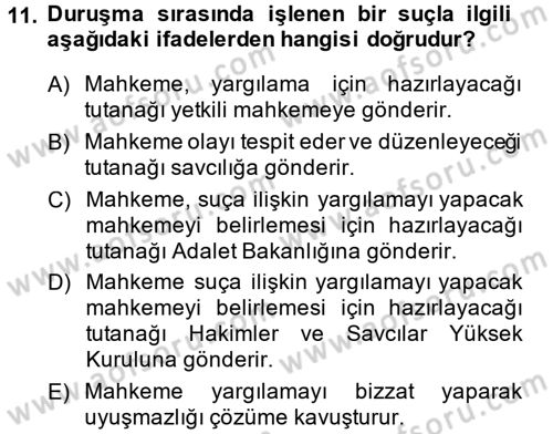 Ceza Muhakemesi Hukuku Dersi 2013 - 2014 Yılı (Final) Dönem Sonu Sınav Soruları 11. Soru