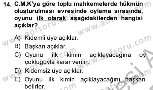 Ceza Muhakemesi Hukuku Dersi 2013 - 2014 Yılı (Final) Dönem Sonu Sınav Soruları 14. Soru