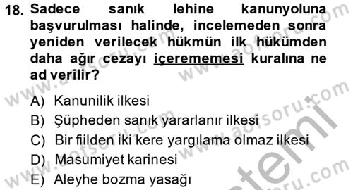 Ceza Muhakemesi Hukuku Dersi 2013 - 2014 Yılı (Final) Dönem Sonu Sınav Soruları 18. Soru
