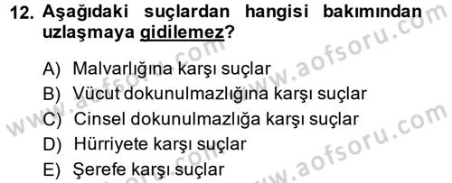 Ceza Muhakemesi Hukuku Dersi 2013 - 2014 Yılı Tek Ders Sınav Soruları 12. Soru