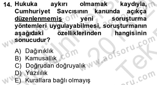 Ceza Muhakemesi Hukuku Dersi 2013 - 2014 Yılı Tek Ders Sınav Soruları 14. Soru