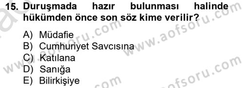 Ceza Muhakemesi Hukuku Dersi 2013 - 2014 Yılı Tek Ders Sınav Soruları 15. Soru