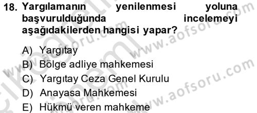 Ceza Muhakemesi Hukuku Dersi 2013 - 2014 Yılı Tek Ders Sınav Soruları 18. Soru