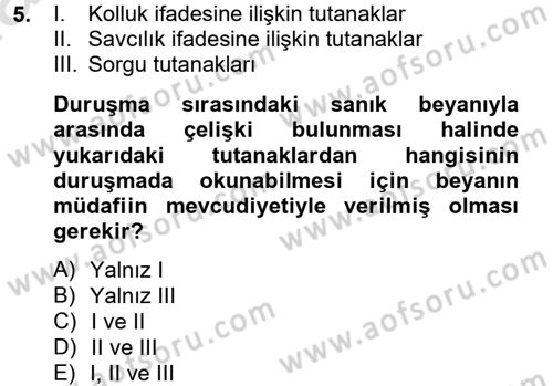 Ceza Muhakemesi Hukuku Dersi 2013 - 2014 Yılı Tek Ders Sınav Soruları 5. Soru