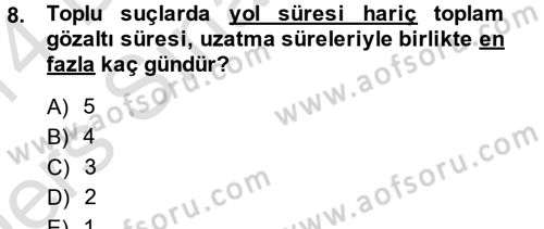 Ceza Muhakemesi Hukuku Dersi 2013 - 2014 Yılı Tek Ders Sınav Soruları 8. Soru