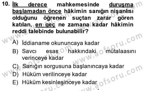 Ceza Muhakemesi Hukuku Dersi 2014 - 2015 Yılı (Vize) Ara Sınav Soruları 10. Soru