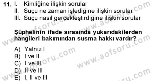 Ceza Muhakemesi Hukuku Dersi 2014 - 2015 Yılı (Vize) Ara Sınav Soruları 11. Soru