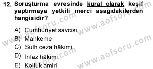 Ceza Muhakemesi Hukuku Dersi 2014 - 2015 Yılı (Vize) Ara Sınav Soruları 12. Soru