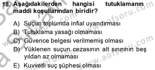 Ceza Muhakemesi Hukuku Dersi 2014 - 2015 Yılı (Vize) Ara Sınav Soruları 18. Soru