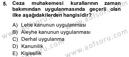 Ceza Muhakemesi Hukuku Dersi 2014 - 2015 Yılı (Vize) Ara Sınav Soruları 5. Soru