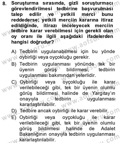 Ceza Muhakemesi Hukuku Dersi 2014 - 2015 Yılı (Final) Dönem Sonu Sınav Soruları 8. Soru