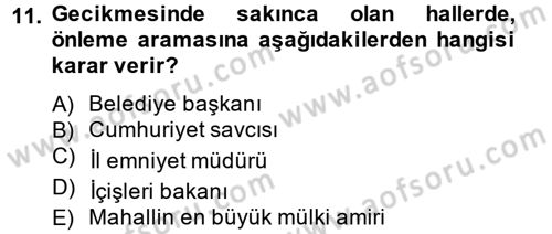 Ceza Muhakemesi Hukuku Dersi 2014 - 2015 Yılı Tek Ders Sınav Soruları 11. Soru